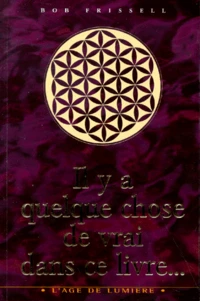 Il Y A Quelque Chose De Vrai Dans Ce Livre...