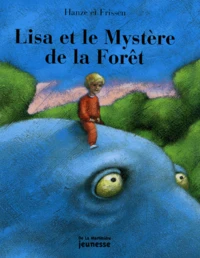 Lisa et le mystère de la forêt