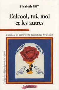 L'alcool, toi, moi et les autres