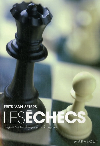 Frits Van Seters - Les échecs.