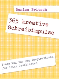 365 kreative Schreibimpulse