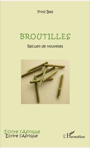 Fritz Bell - Broutilles.