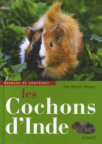 Fritz-Dietrich Altmann - Les Cochons d'Inde.