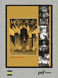 Fritz Lang et Thea von Harbou - Metropolis - Scénario du film.