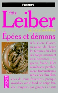 Fritz Leiber - Le Cycle des épées  : Epées et démons.