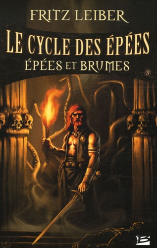 Le Cycle des épées Tome 3 Epées et brumes