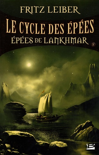 Le Cycle des épées Tome 5 Epées de Lankhmar