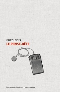 Fritz Leiber - Le pense-bête.