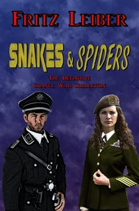 Snakes &amp; Spiders: The Definitive Change War Collection