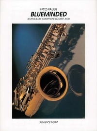 Fritz Pauer - Blueminded - Shuffle-Blues. 4 saxophones (AATBar). Partition et parties..