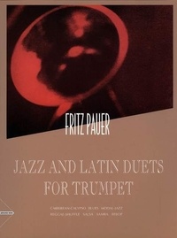Fritz Pauer - Jazz and Latin Duets for Trumpet - 2 trumpets. Partition d'exécution..