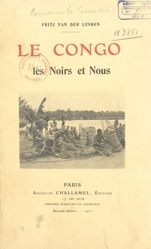 Le Congo les Noirs et Nous