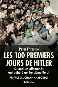 Les cent premiers jours d'Hitler