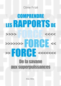 Comprendre les rapports de force