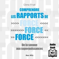 Comprendre les rapports de force