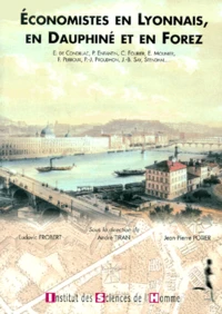 Economistes En Lyonnais, En Dauphine Et En Forez
