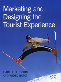 Marketing and Designing the Tourist Experience