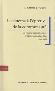 Le cinéma à l'épreuve de la communauté