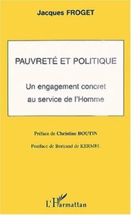 Pauvreté et politique. Un engagement concret au service de l'Homme