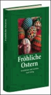 Fröhliche Ostern - Geschichten und Gedichte.