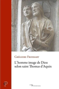 L'homme "image de Dieu" selon saint Thomas d'Aquin