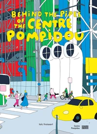 In the pipes of the Centre Pompidou?