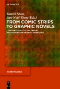 From Comic Strips to Graphic Novels - Contributions to the Theory and History of Graphic Narrative.