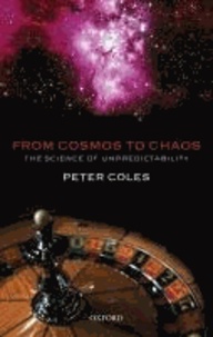 From Cosmos to Chaos: The Science of Unpredictability.
