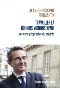 Travailler là où nous voulons vivre