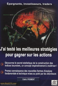 J'ai testé les meilleures stratégies pour gagner sur les actions
