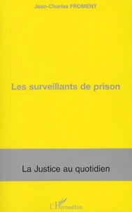 Les surveillants de prison