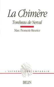 La Chimere. Tombeau De Nerval