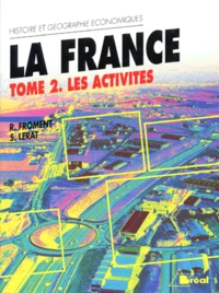 La France. Tome 2, Les Activites, 8eme Edition