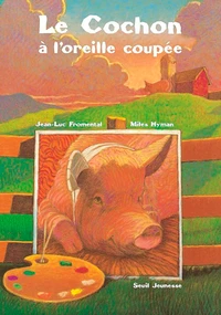 Le cochon à l'oreille coupée