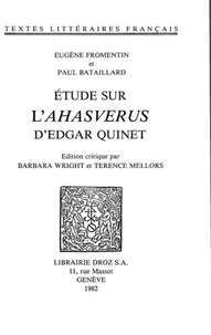 Etude sur l'"Ahasverus" d'Edgar Quinet