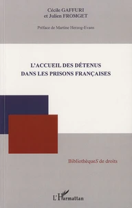 L'accueil des détenus dans les prisons françaises