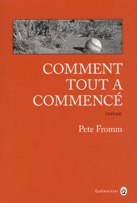 Comment tout a commencé