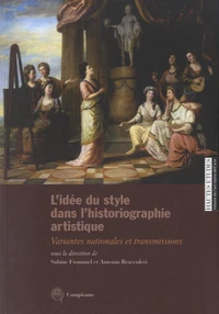 L'idée du style dans l'historiographie artistique