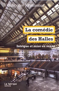 La comédie des Halles