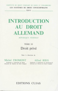  Fromont - Introduction Au Droit Allemand (Republique Federale). Tome 3, Droit Prive.