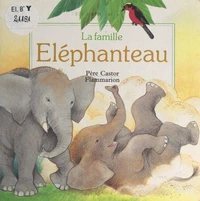 La famille Éléphanteau