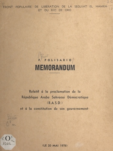 Mémorandum relatif à la proclamation de la République arabe sahraoui démocratique (RASD) et à la constitution de son gouvernement