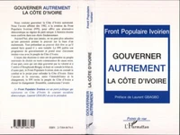 Gouverner autrement la Côte d'Ivoire.