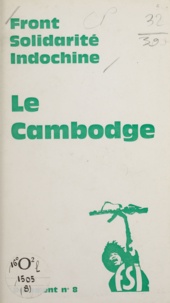  Front solidarité Indochine - Le Cambodge.