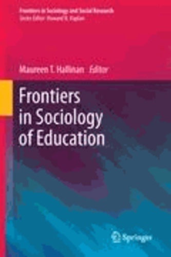 Maureen T. Hallinan - Frontiers in Sociology of Education.