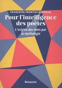 Pour l'intelligence des poètes