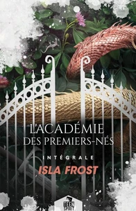 L'Académie des Premiers Nés - L'Intégrale