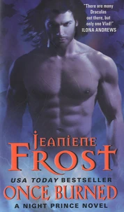 Once Burned : A Night Prince Novel