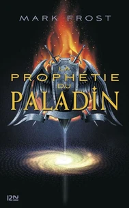 La prophétie du paladin Tome 1