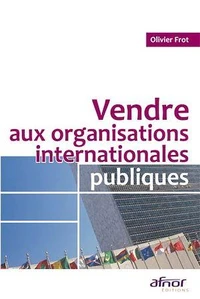 Vendre aux organisations internationales publiques